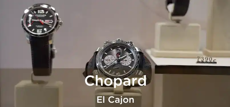  Chopard El Cajon