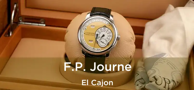  F.P. Journe El Cajon