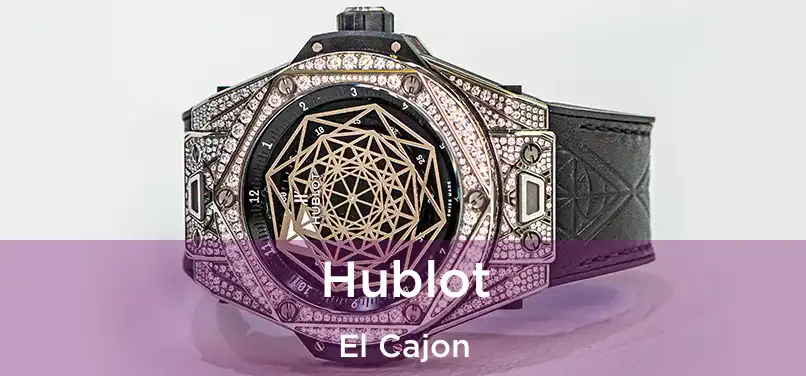  Hublot El Cajon
