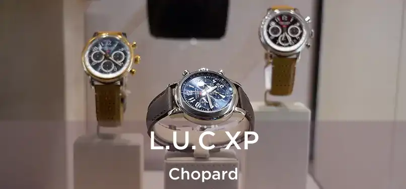  L.U.C XP Chopard