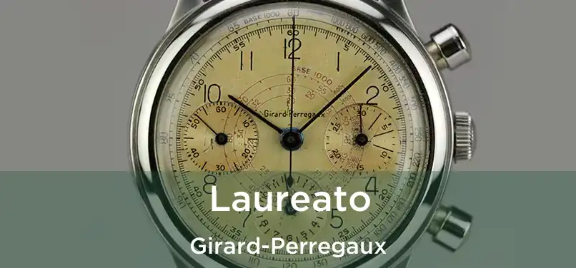 Laureato Girard-Perregaux