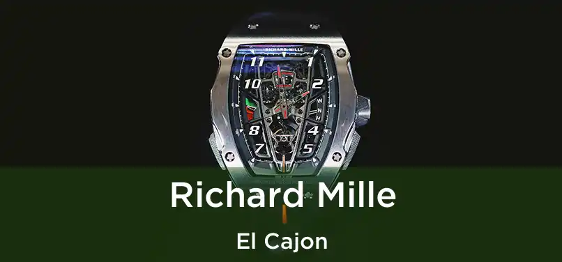  Richard Mille El Cajon