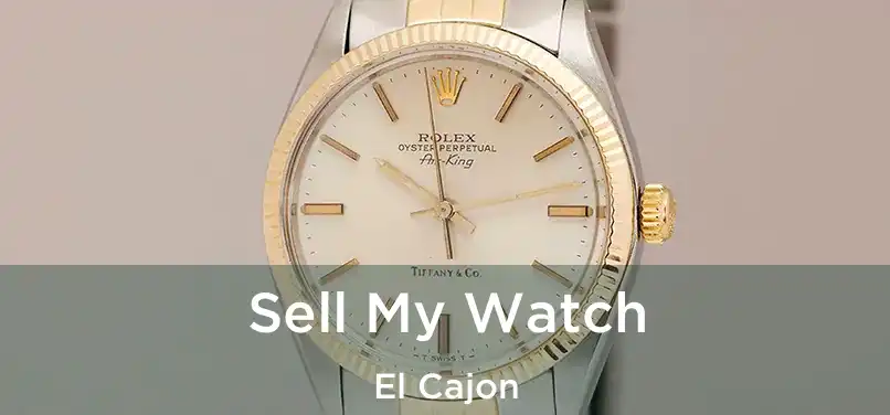  Sell My Watch El Cajon